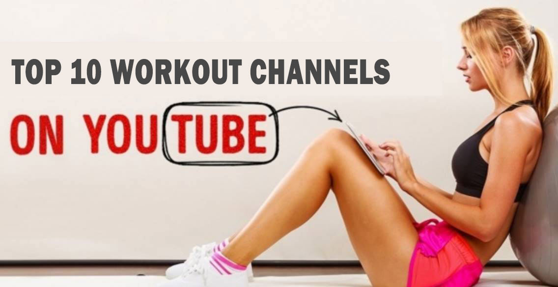 Top 10 Workout Channels on YouTube